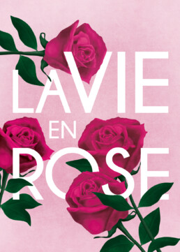La vie en rose